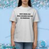 Dave Grohl Has Zero Children Outside His Marriage Unisex Shirt c
