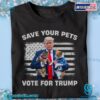 Save Your Pets, Vote For Trump - Trump Election 2024 Unisex T-shirt