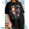 Quincy Jones 1933-2024 Your Music Lives On Rest In Peace Maestro T-shirt-a LyYnbZg