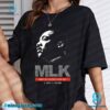 Dr. Martin Luther King Day I Have A Dream Unisex T-shirt w9V0Dmp