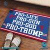 Pro-life Pro-gun Pro-god Pro-trump Doormat-a 2IwPA41