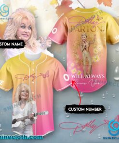 Dolly Parton I Will Always Love You Personalized Baseball Jersey SbHVWpo