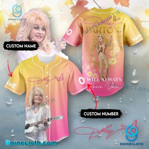 Dolly Parton I Will Always Love You Personalized Baseball Jersey SbHVWpo