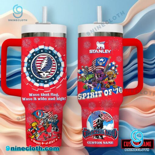 Grateful Dead Wave That Flag Spirit Of '76 Happy 4th Of July Personalized 40oz Tumbler MaO0wtK