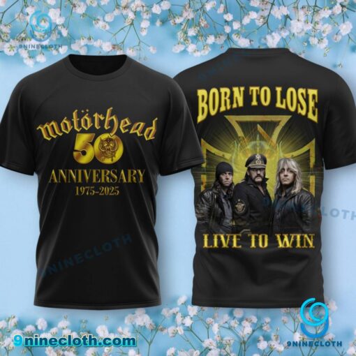 Motorhead 50 Anniversary 1975-2025 Born To Lose Live To Win Unisex T-shirt, Hoodie b6L5yVs