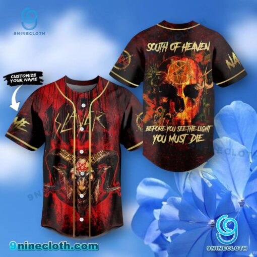 Slayer South Of Heaven Before You See The Light You Must Die Personalized Baseball Jersey rox3gOH
