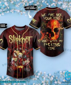 Slipknot We Are Not Your Kind Don't Waste My F-cking Time Personalized Baseball Jersey 1R6SrAm