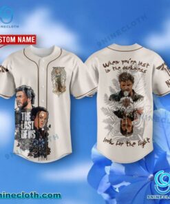 The Last Of Us When You're Lost In The Darkness Look For The Light Personalized Baseball Jersey 9pVwbn3