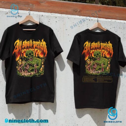 All Shall Perish Northwest Annihilation Tour 2025 Unisex T-shirt EpzX7TS