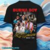 Burna Boy I Told Them Tour 15th Anniversary No Sign Of Weakness World Tour 2025 Unisex T-shirt-b 0DbONUo
