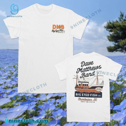 Dave Matthews Band Big Eyed Fish Charteston SC June 20 2025 Unisex T-shirt dE8gQq3
