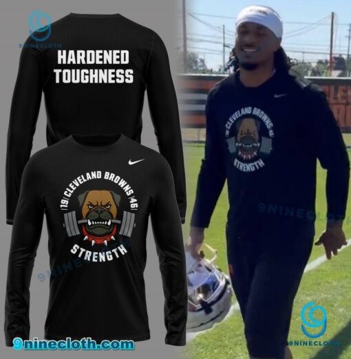 Cleveland Browns Strength Hardened Toughness T-shirt, Long Sleeve 9n5fmpD