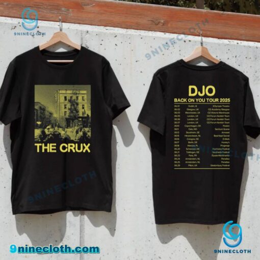 Djo The Crux Back On You Tour 2025 Unisex T-shirt M2vOYEN