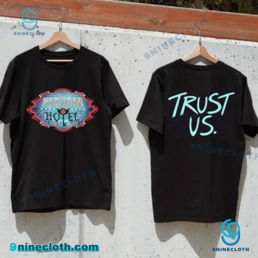 Hazbin Hotel Trust Us Unisex T-shirt 2kucY4X