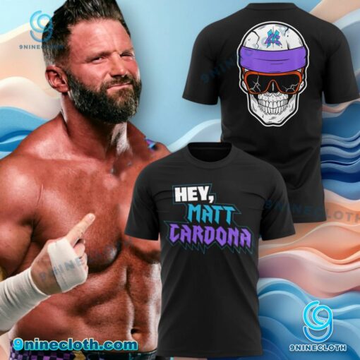 Hey Matt Cardona T-shirt, Hoodie 1qMQJnB
