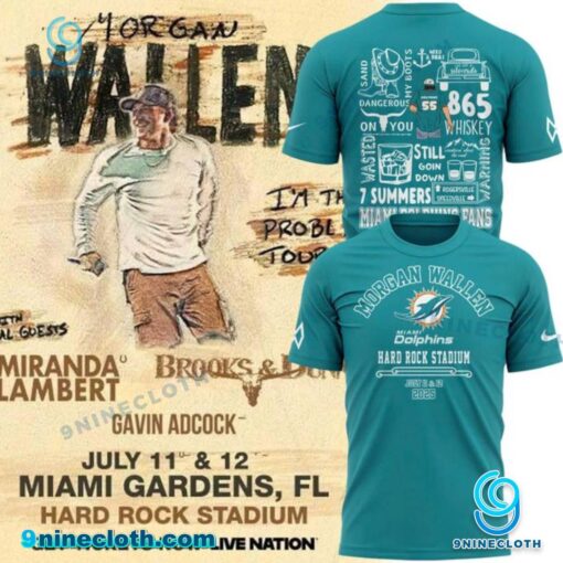 Morgan Wallen X Miami Dolphins Hard Rock Stadium July 11&12 2025 Shirt 4VJGs5p