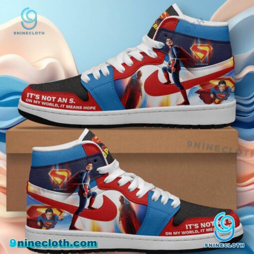 Superman It's Not An S. On My World It Means Hope Air Jordan High Top Shoes ULkia0Q