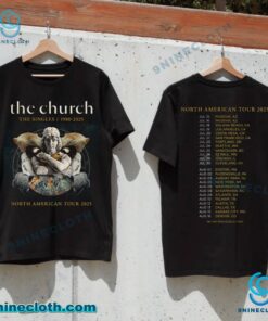 The Church The Singles 1980-2025 North American Tour Unisex T-shirt OcUizE3