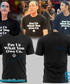 WNBA All-stars Pay Us What You Owe Us T-shirt 4eskIFS