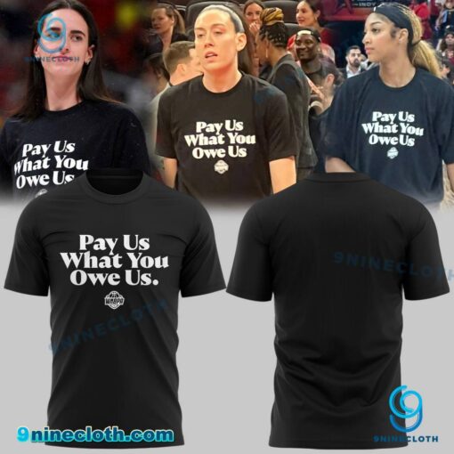 WNBA All-stars Pay Us What You Owe Us T-shirt 4eskIFS