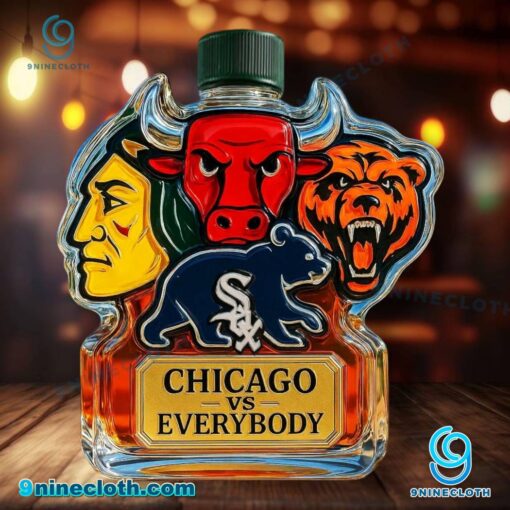 Chicago Sports Teams Chicago Vs Everybody Custom Whiskey Bottle R5UqxaA