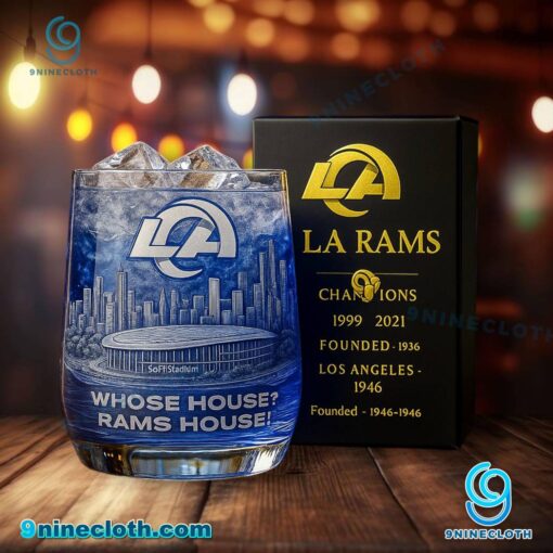 Los Angeles Rams Whose House Rams House Whiskey Glass QdE5pgt