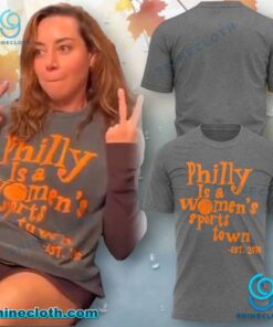 Philly Is A Womens Sports Town T-shirt 19KDRz2
