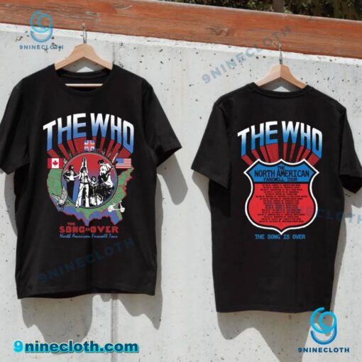 The Who The Song Is Over Highway North America Farewell Tour Dates T-shirt u7wFR56