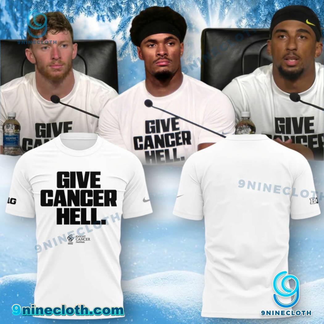 Oregon Football Give Cancer Hell T-shirt LCWPGZj