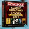 Classic Broadway Shows Collector's Edition 2025 Monopoly I2dbPyt