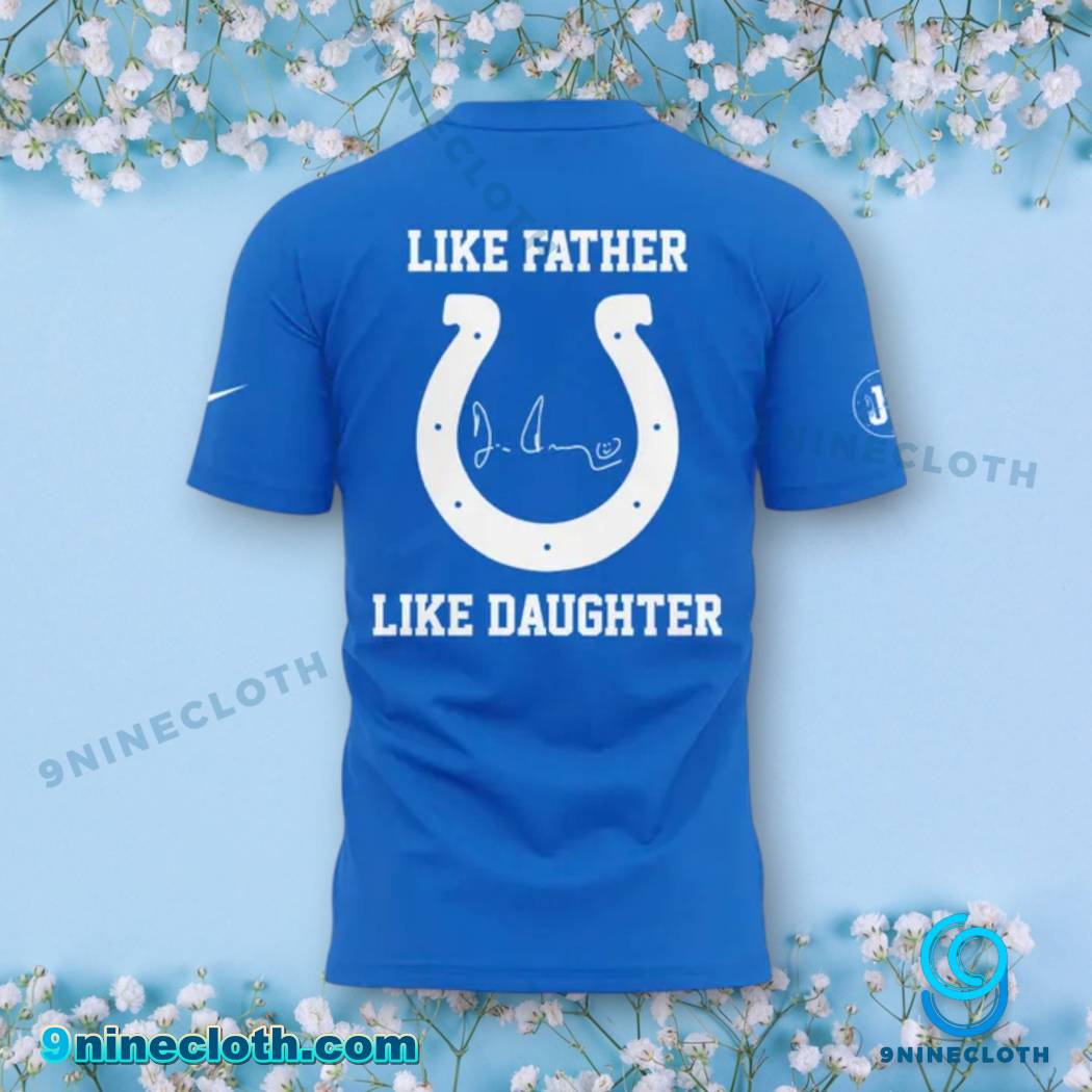 Indianapolis Colts Carlie Irsay Gordon Like Father Like Daughter T-shirt-b 4huNpeH