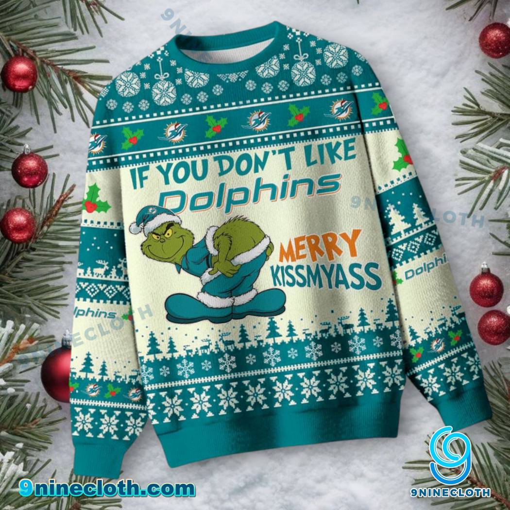 Miami Dolphins Grinch Merry Kissmyass Ugly Christmas Sweater-a t6Synag