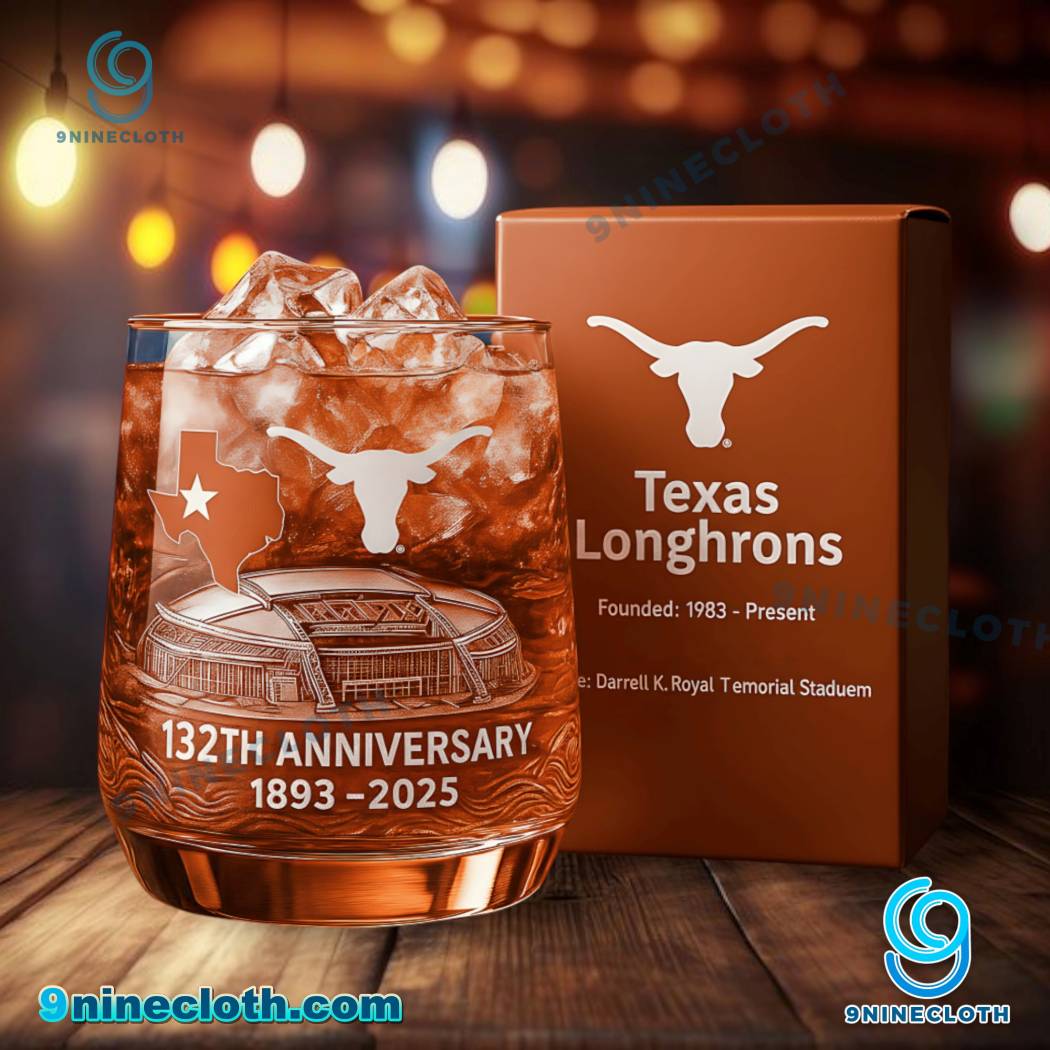 Texas Longhorns 132th Anniversary 1893-2025 Whiskey Glass q9Om7Mp