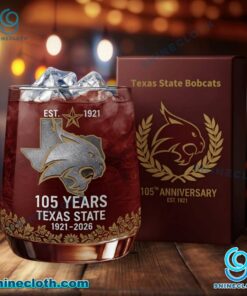 Texas State Bobcats 105 Years 1921-2026 Whiskey Glass IszTGbK