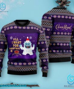 Yeti All I Want For Christmas Is Crown Royal Sweater hlb23E1