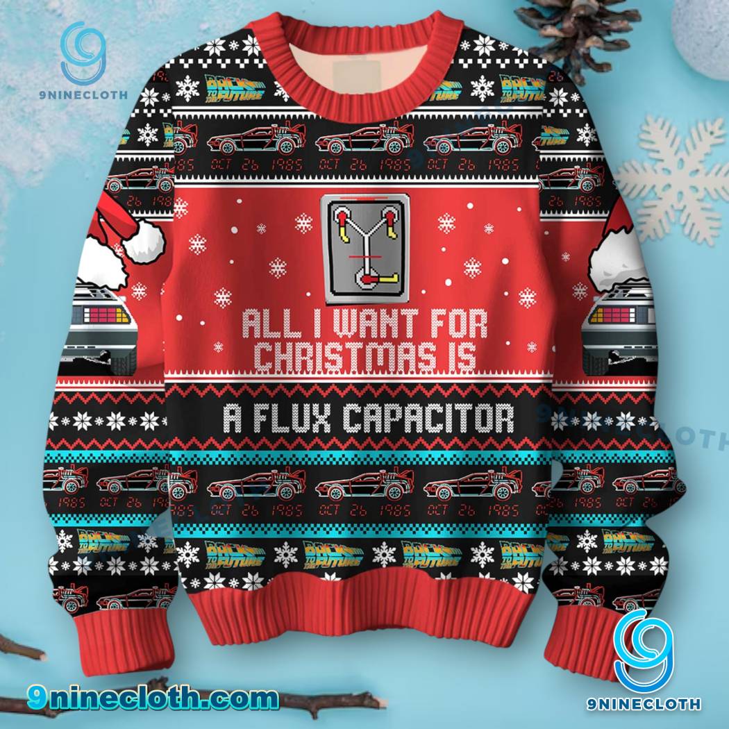 Back To The Future All I Want For Christmas Is A Flux Capacitor Ugly Christmas Sweater-a JNnRlGt