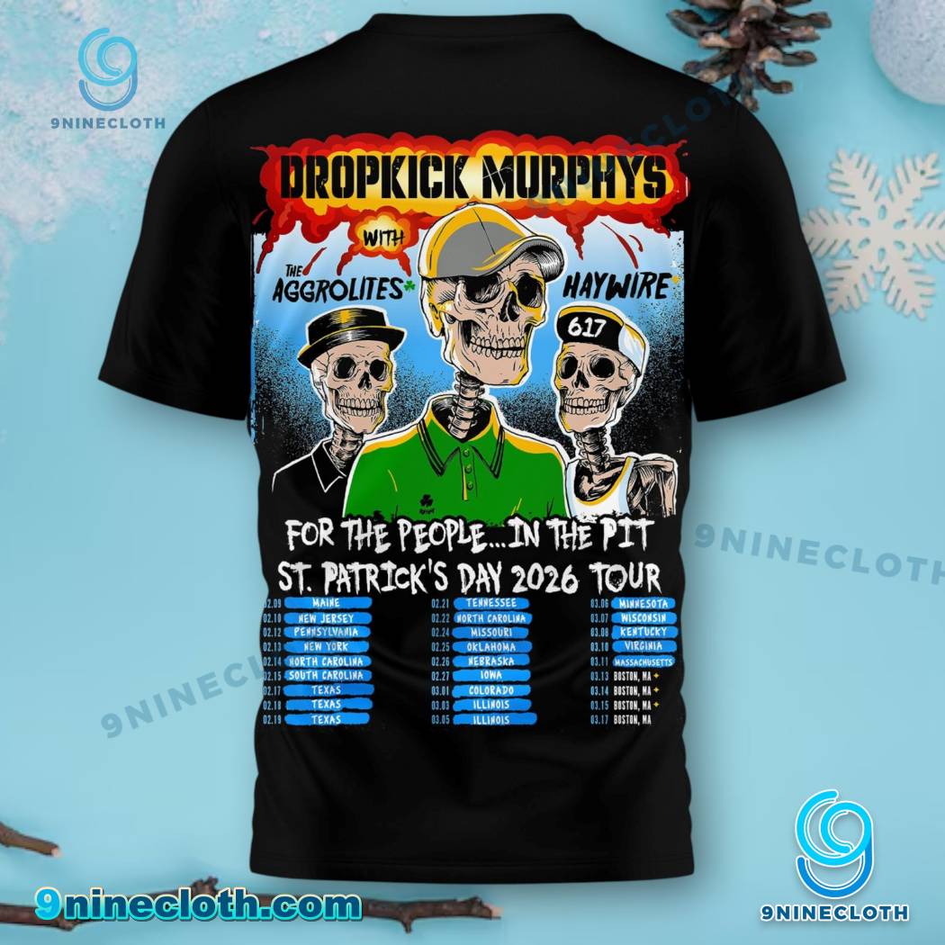 Dropkick Murphys For The People In The Pit St. Patrick's Day 2026 Day Shirt-b 8r2xuyG