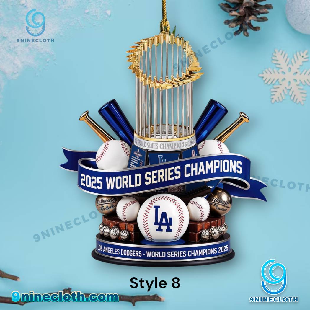 LA Dodgers Win The 2025 World Series Ornaments-z QWHyURV