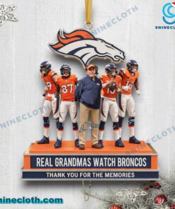Real Grandmas Watch Broncos Thank You For The Memories gxrozCD