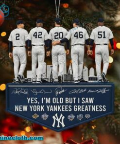 Yes I'm Old But I Saw New York Yankees Greatness Ornament 2gMl4mb