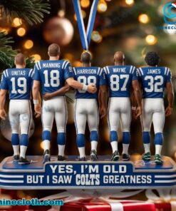 Yes I'm Old But I Saw Colts Greatness Ornament SzXy8LC